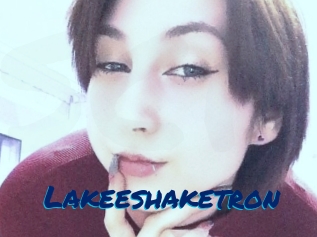 Lakeeshaketron