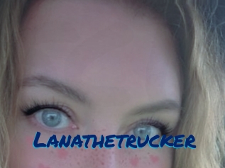 Lanathetrucker