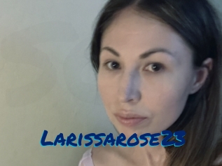 Larissarose23