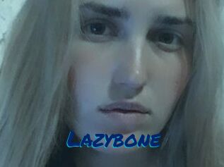 Lazybone