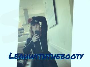 Leahwiththebooty