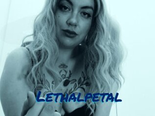 Lethalpetal