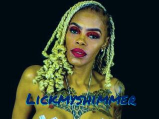 Lickmyshimmer