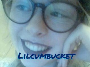 Lilcumbucket