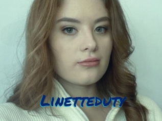 Linetteduty