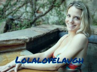 Lolalovelaugh
