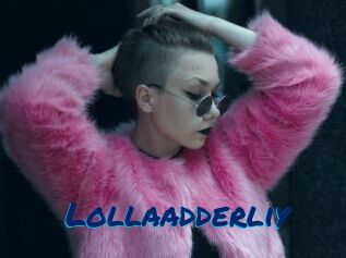 Lollaadderliy