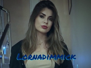 Lornadimmick