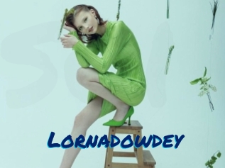 Lornadowdey