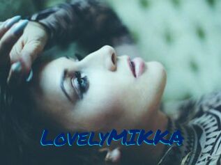 LovelyMIKKA