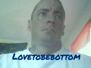 Lovetobebottom