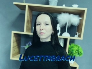Lucettabrach