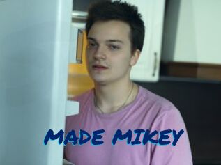MADE_MIKEY