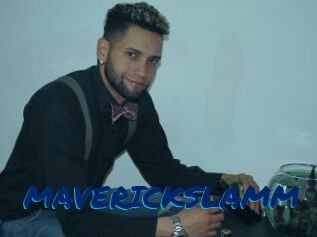 MAVERICKSLAMM