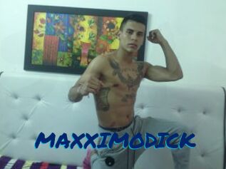 MAXXIMODICK