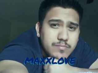 MAXXLOVE