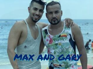 MAX_AND_GARY