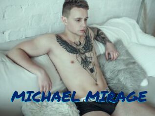 MICHAEL_MIRAGE