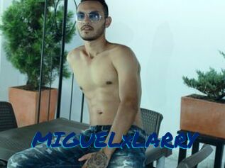 MIGUELxLARRY