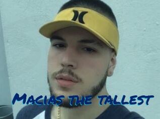 Macias_the_tallest