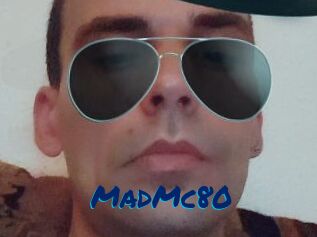 MadMc80