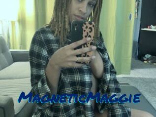 MagneticMaggie