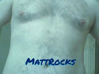 MattRocks