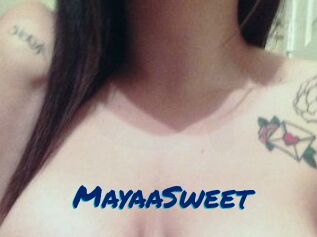 MayaaSweet