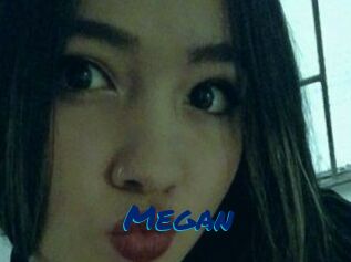 Megan