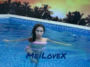 MeiLoveX