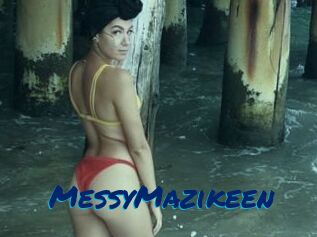 MessyMazikeen