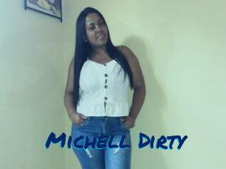 Michell_Dirty