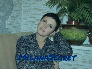 MilanaSecret