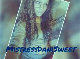 MistressDaniSweet