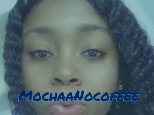MochaaNocoffee