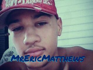 MrEricMatthews