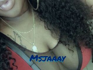 Msjaaay