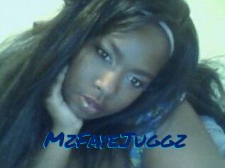 MzFayeJuggz