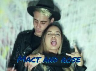 Mact_and_rose