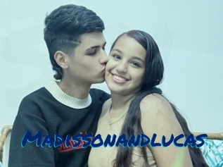 Madissonandlucas