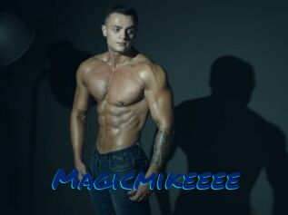 Magicmikeeee