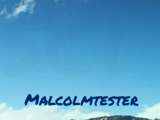 Malcolmtester
