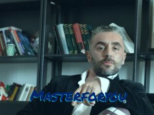Masterforyou