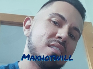 Maxhotwill