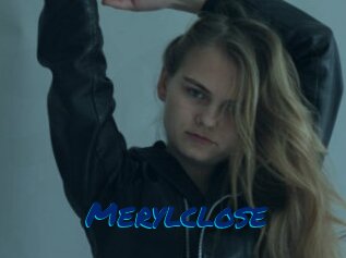 Merylclose