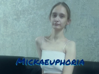 Mickaeuphoria