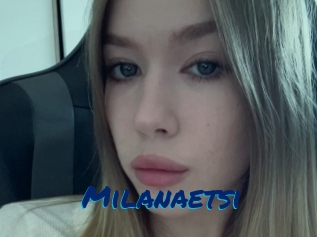 Milanaetsi