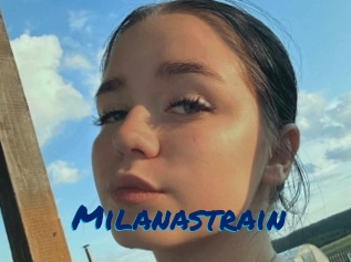Milanastrain