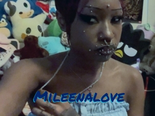 Mileenalove