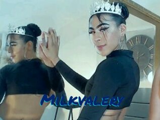 Milkvalery